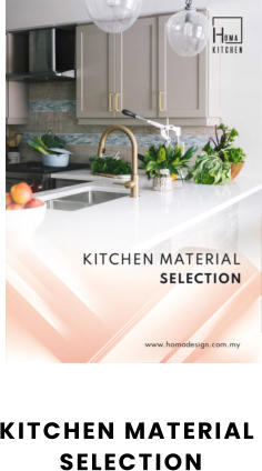 KITCHEN MATERIAL SELECTION