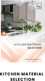 KITCHEN MATERIAL SELECTION